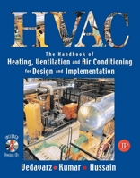 HVAC: Heating, Ventilation & Air Conditioning Handbook for Design & Implementation 0831131632 Book Cover