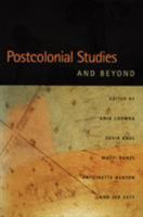Postcolonial Studies and Beyond 0822335239 Book Cover