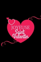 Joyeuse Saint Valentin: Déclarer votre amour avec ce joli carnet de notes – La Saint-Valentin est une belle journée pour rappeler à votre partenaire à quel point vous l’aimez. (French Edition) 1659499011 Book Cover