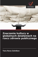 Znaczenie kultury w globalnych dzialaniach na rzecz zdrowia publicznego (Polish Edition) 6209981887 Book Cover