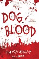 Dog Blood 0312577419 Book Cover