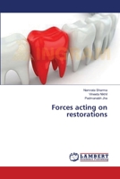 Forces acting on restorations 3659550523 Book Cover