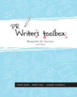 PR Writer's Toolbox: Blueprints for Success 1465213228 Book Cover