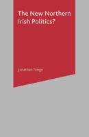 The New Northern Ireland Politics 0333948335 Book Cover