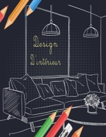 Design d'intérieur: Livre de coloriage adulte avec des conceptions de maison décorées modernes et des idées de pièce pour la détente B08PJGB2V5 Book Cover
