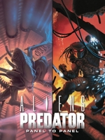Aliens/Predator: Panel To Panel 1593074794 Book Cover