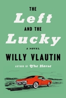 The Left and the Lucky 006334663X Book Cover