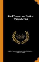 Ford Treasury of Station Wagon Living 1171858078 Book Cover