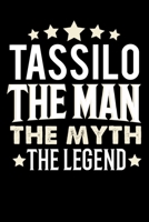 Notizbuch: Tassilo The Man The Myth The Legend (120 karierte Seiten als u.a. Tagebuch, Reisetagebuch f�r Vater, Ehemann, Freund, Kumpe, Bruder, Onkel und mehr) 1709842342 Book Cover