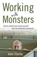 Working With Monsters 1740511549 Book Cover