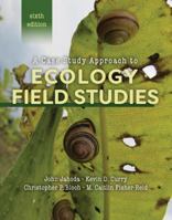 A Case Study Approach to Ecology Field Studies 1524902497 Book Cover