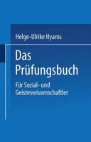 Das Prufungsbuch: Fur Sozial- Und Geisteswissenschaftler 381004069X Book Cover