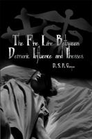 The Fine Line Between Demonic Influence and Illnesses 1480941093 Book Cover