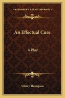 Effectual Cure 1425469213 Book Cover