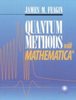 Quantum Methods with Mathematica(r) 0387953655 Book Cover