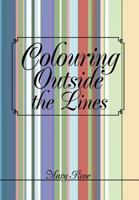 Colouring Outside the Lines 1469165333 Book Cover