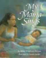 My Mama Sings 0060238593 Book Cover