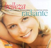 Belleza Radiante: La guia de salud y Cosmetica natural para el bienestar de todo el cuerpo (Spanish Edition) 8475562191 Book Cover