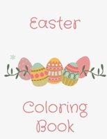 Easter Coloring Book: Perfect Gift Idea For Kids/Toddlers Ages 4-8 B08991T2ZV Book Cover
