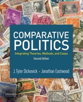 Comparative Politics: Integrating Theories, Methods, and Cases 0190270993 Book Cover