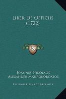 Liber De Officiis (1722) 1104780143 Book Cover