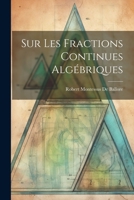 Sur Les Fractions Continues Alg�briques 0270816135 Book Cover