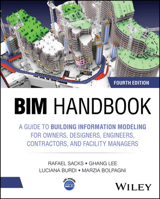 Bim Handbook: A Guide to Building Information Modeling for Owners, Designers, Engineers, Contractors, and Facility Managers 139422222X Book Cover