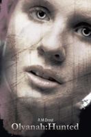 Olyanah: Hunted 1482896885 Book Cover