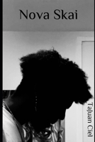 Nova Skai: a chapbook B0BPGJPRWK Book Cover
