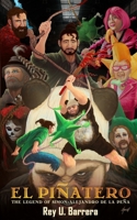 El Piñatero - The Legend of Simon Alejandro De La Peña B0BSXZZ6WW Book Cover