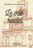 Le mie radici 1716007089 Book Cover