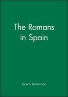 Romans in Spain (A History of Spain) 063120931X Book Cover