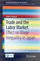 Trade and the Labor Market: Effect on Wage Inequality in Japan 9811059926 Book Cover