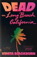 Dead in Long Beach, California 1250338123 Book Cover