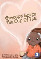 Grandpa Loves His Sweet Tea 192593277X Book Cover