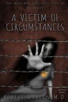 A Victim of Circumstances 1798126559 Book Cover