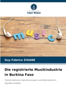 Die registrierte Musikindustrie in Burkina Faso (German Edition) 6209542247 Book Cover