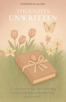 Thoughts Unwritten 1967616841 Book Cover