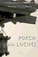Porch Dialogues 149097427X Book Cover