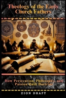 The Life and Theology of Saint Augustine: How a Restless Mind Accidentally Shaped Western Christianity B0GPSC1JCR Book Cover
