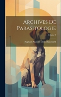Archives De Parasitologie; Volume 3 1020744960 Book Cover