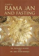 A Guide to Ramadan and Fasting 1842000799 Book Cover