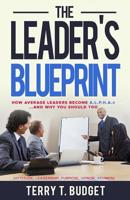 The Leader's Blueprint: "How Average Leaders Become ALPHAS....and Why You Should Too" 0999310380 Book Cover