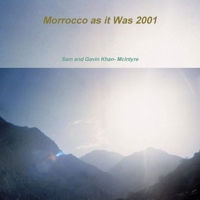 Morrocco as it Was 2001 0244530718 Book Cover
