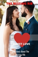 The Missing Rib: The Story About The Missing Rib 1to10 B09ZCKR3PB Book Cover