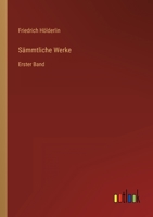 Sämmtliche Werke: Erster Band 3368700642 Book Cover