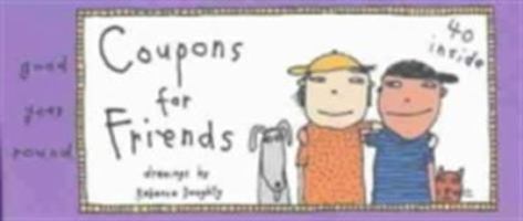 Coupons for Friends*OP* 1929766939 Book Cover