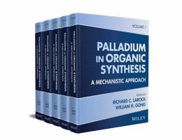 Applications of Palladium in Organic Synthesis: A Mechanistic Approach 1118337697 Book Cover