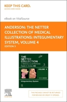 The Netter Collection of Medical Illustrations: Integumentary System, Volume 4 - Elsevier E-Book on VitalSource (Retail Access Card): The Netter ... Access Card) 032388329X Book Cover