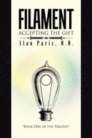 Filament: Accepting the Gift 1491797290 Book Cover